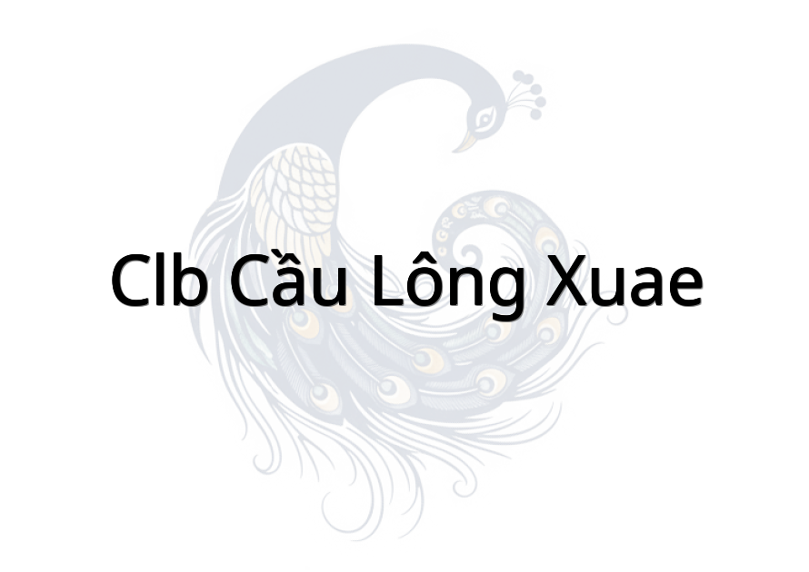 CLB Cầu Lông XUAE