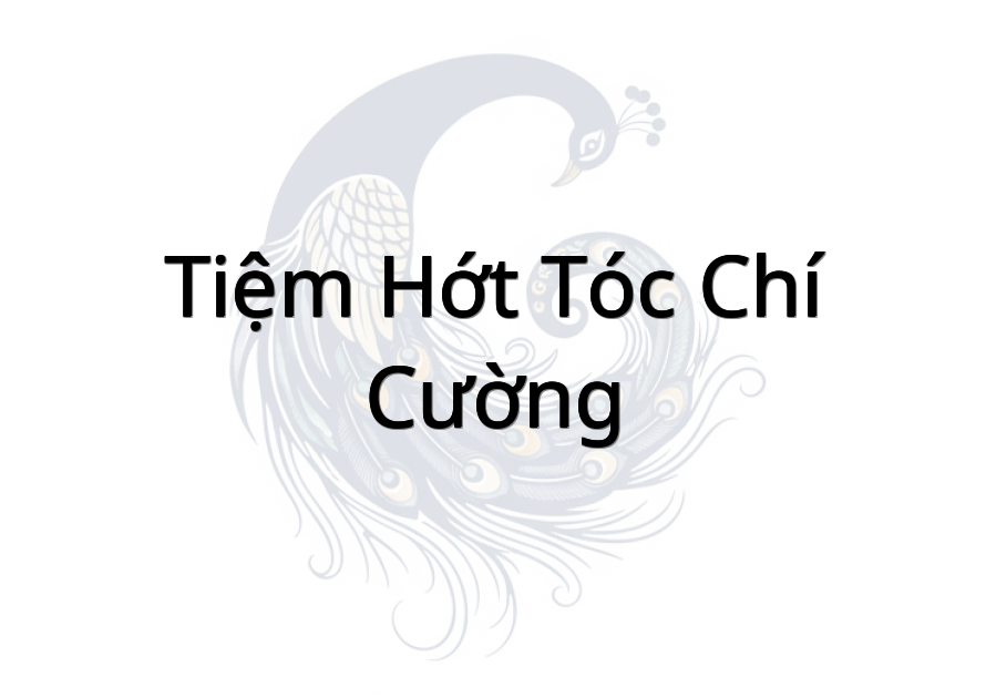 Tiệm Hớt Tóc Chí Cường