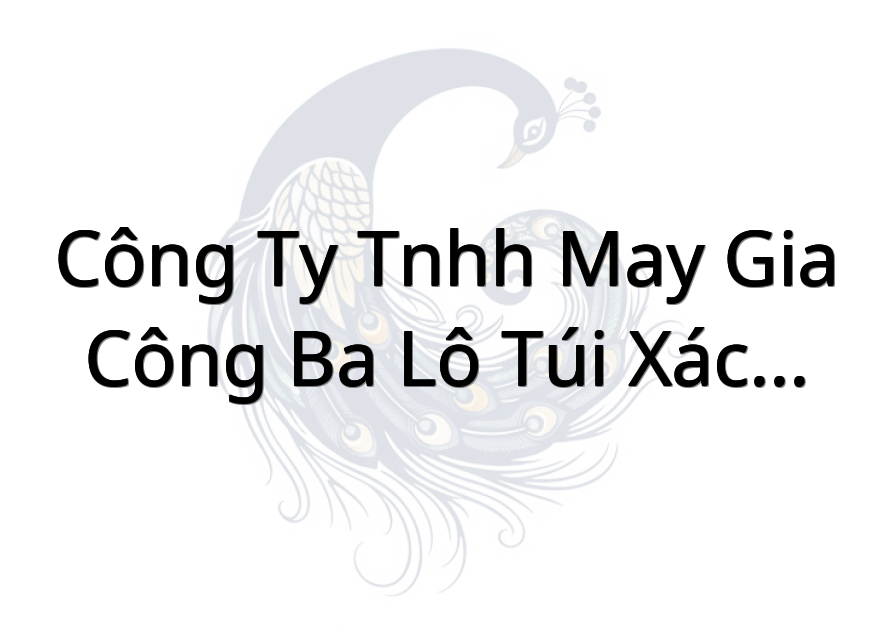 Công Ty TNHH May Gia Công Ba Lô Túi Xách Quốc Thái